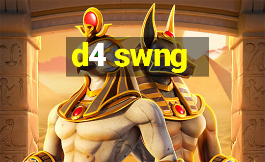 d4 swng