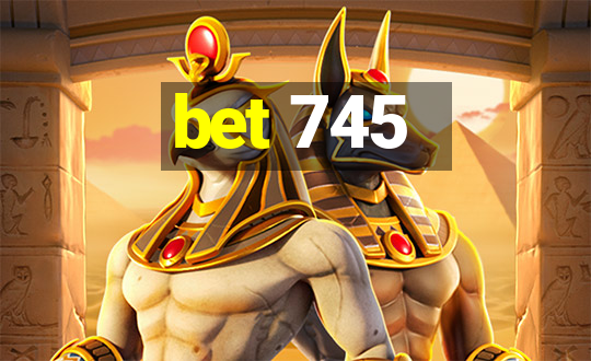 bet 745