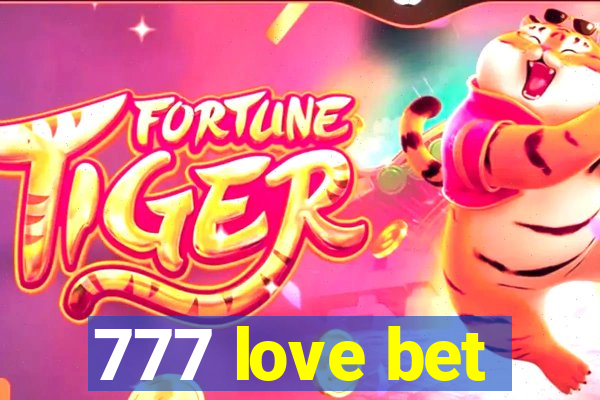 777 love bet