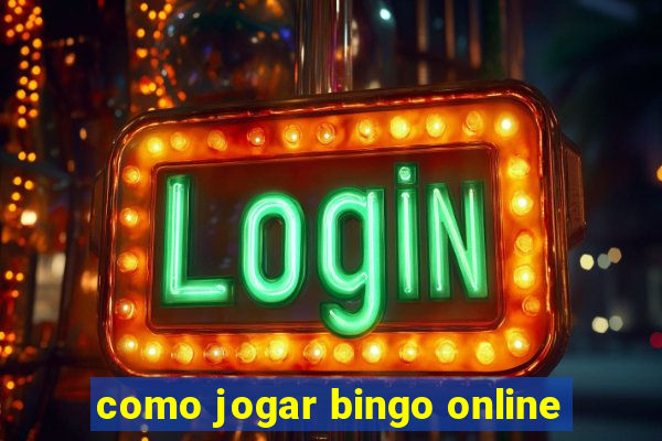 como jogar bingo online