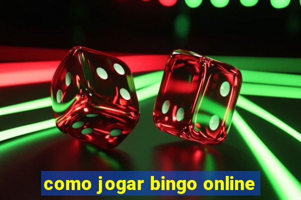 como jogar bingo online