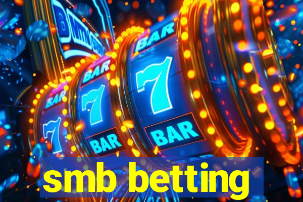 smb betting