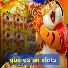 que es un slots