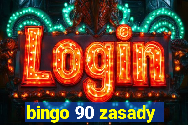 bingo 90 zasady