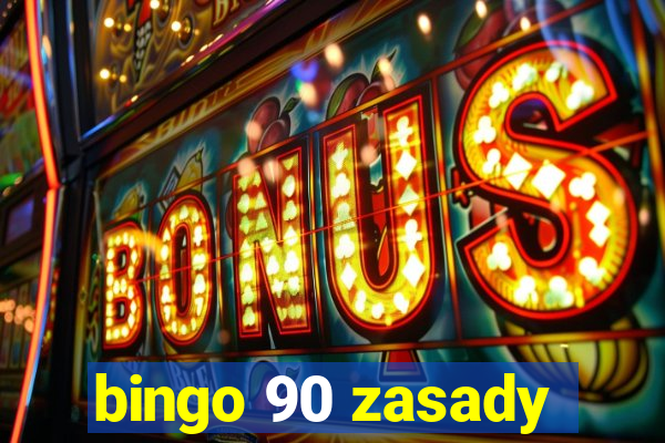 bingo 90 zasady