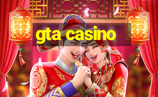 gta casino