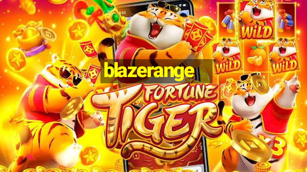 blazerange