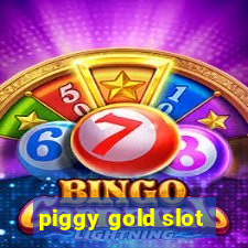 piggy gold slot