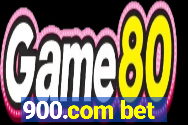 900.com bet