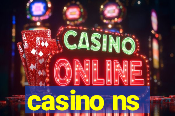 casino ns