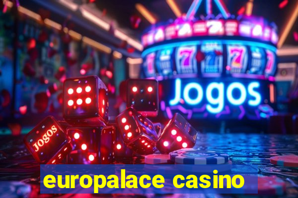 europalace casino