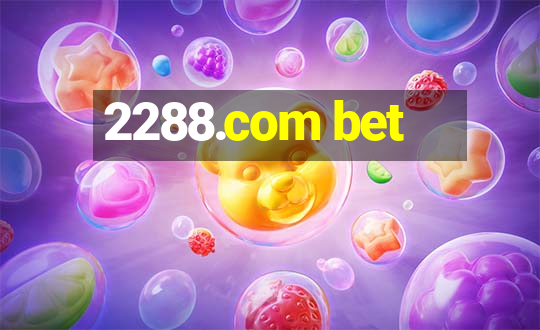 2288.com bet