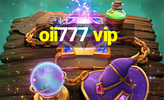 oii777 vip