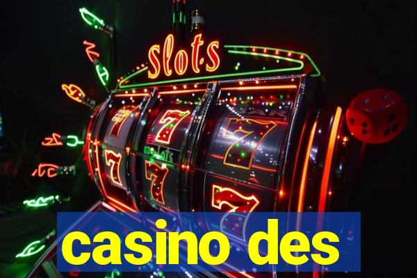 casino des