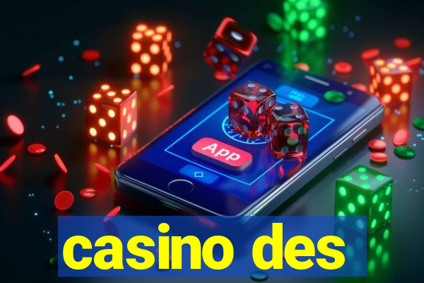 casino des