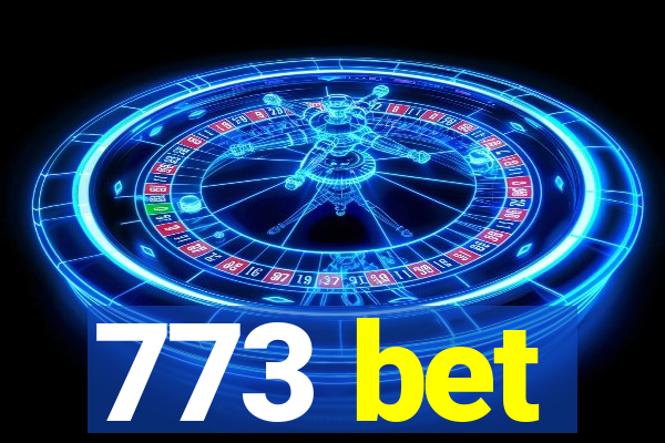 773 bet