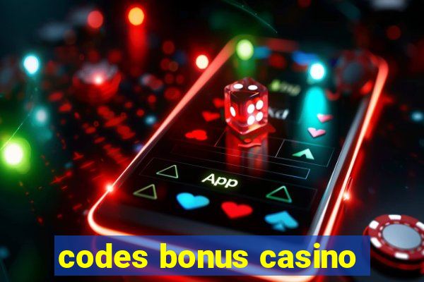 codes bonus casino