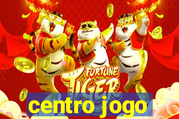 centro jogo