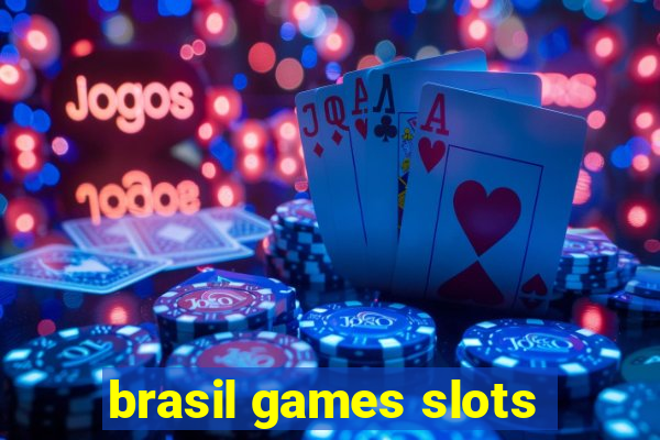 brasil games slots