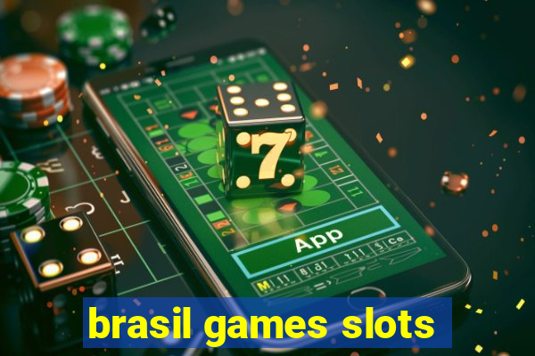 brasil games slots