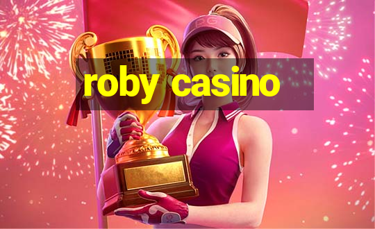 roby casino