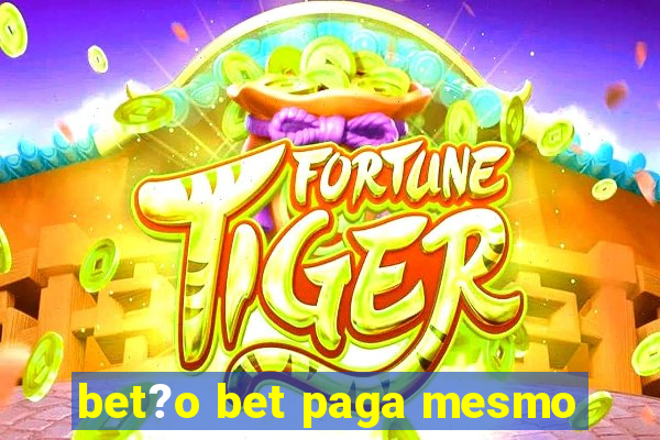 bet?o bet paga mesmo