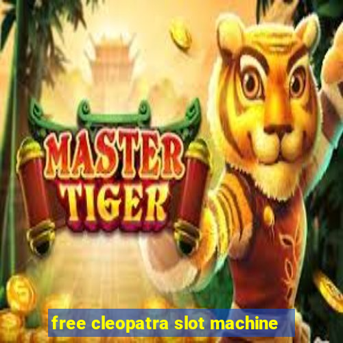 free cleopatra slot machine