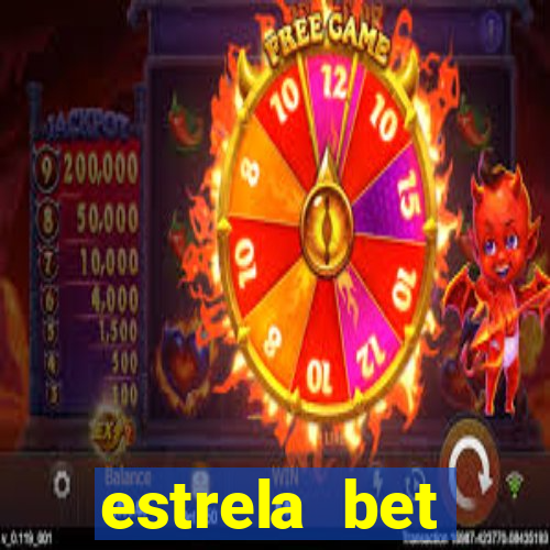 estrela bet dep贸sito m铆nimo