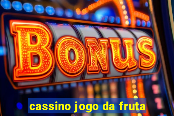 cassino jogo da fruta