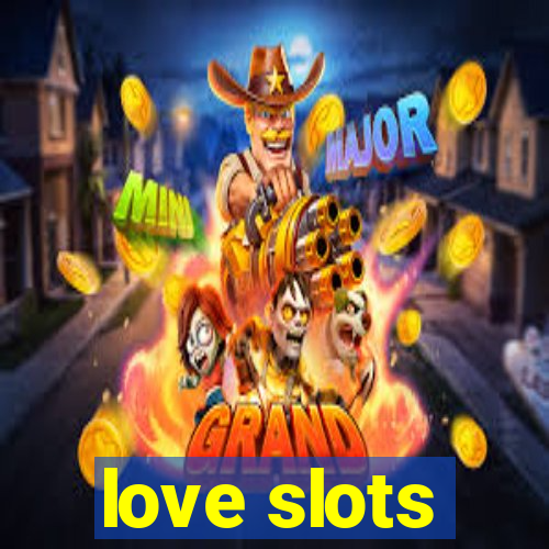 love slots