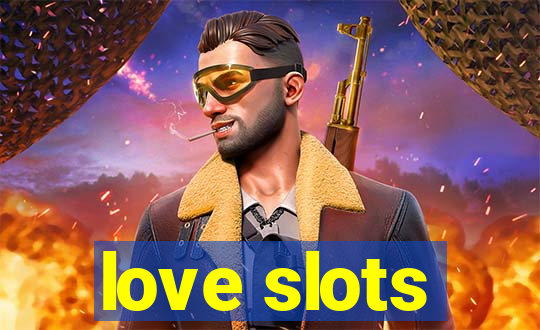 love slots