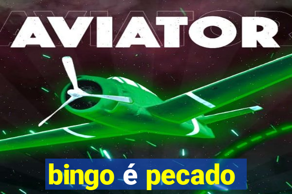 bingo é pecado