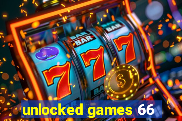 unlocked games 66