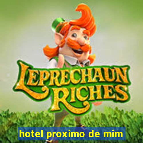 hotel proximo de mim