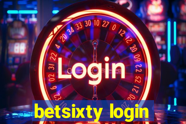 betsixty login