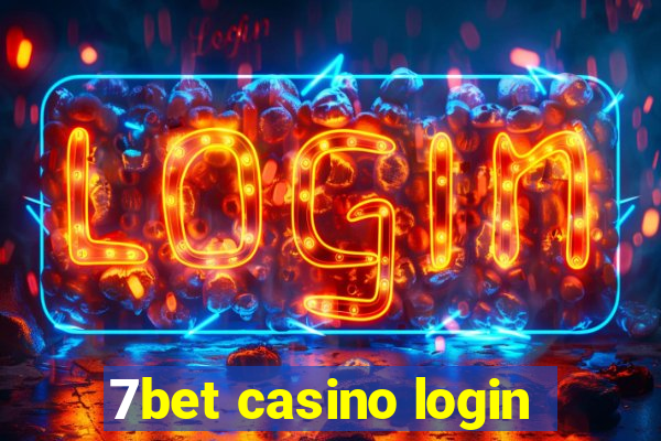 7bet casino login