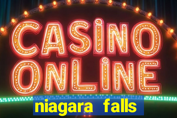 niagara falls ontario casinos