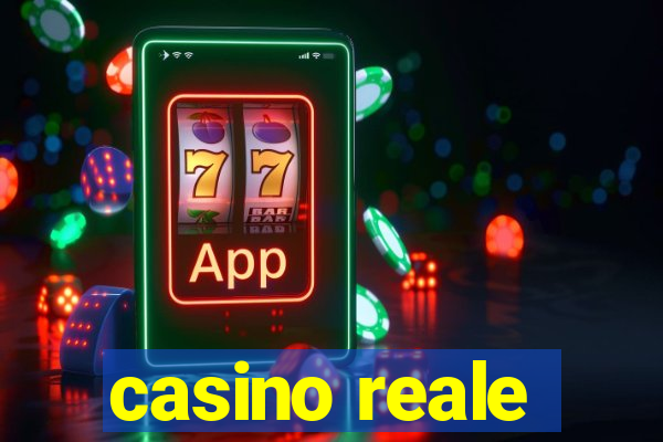 casino reale