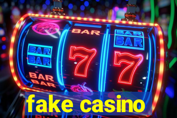 fake casino