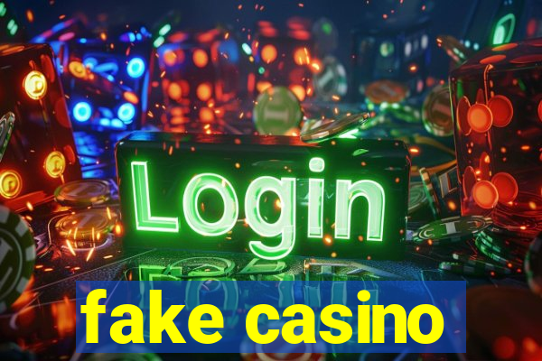 fake casino