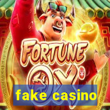 fake casino