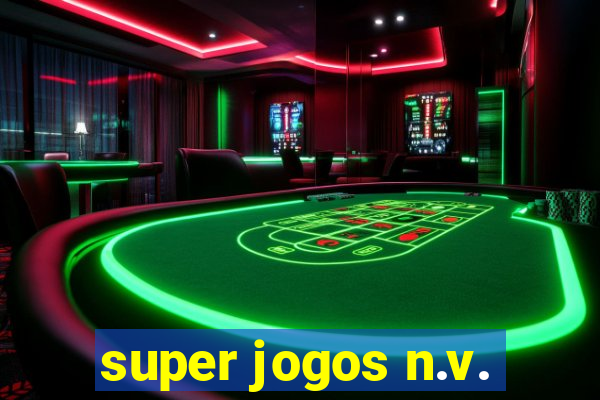 super jogos n.v.