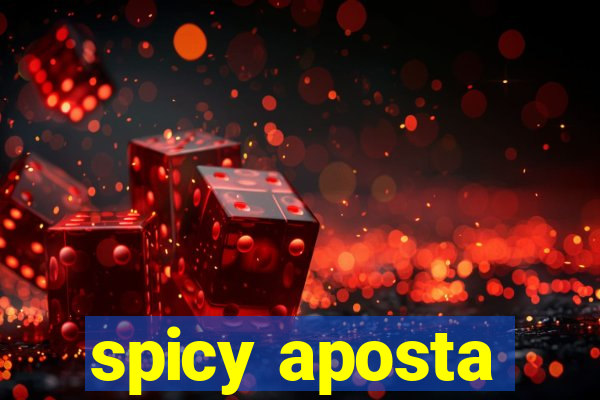 spicy aposta