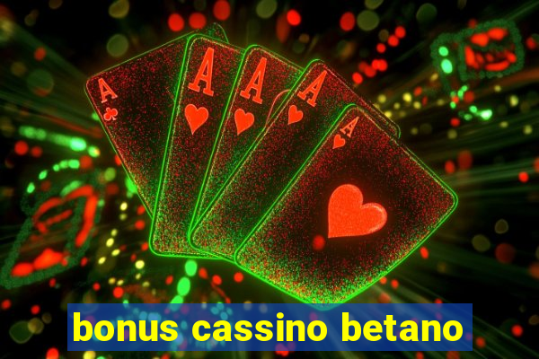 bonus cassino betano