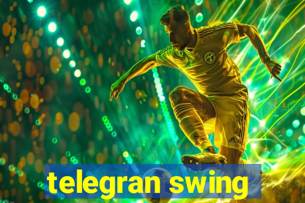 telegran swing