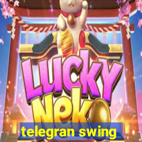 telegran swing