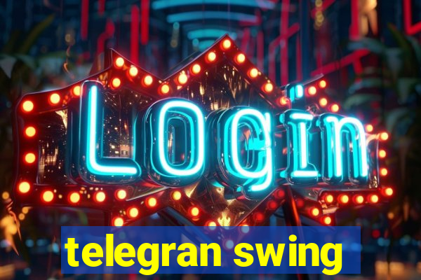 telegran swing