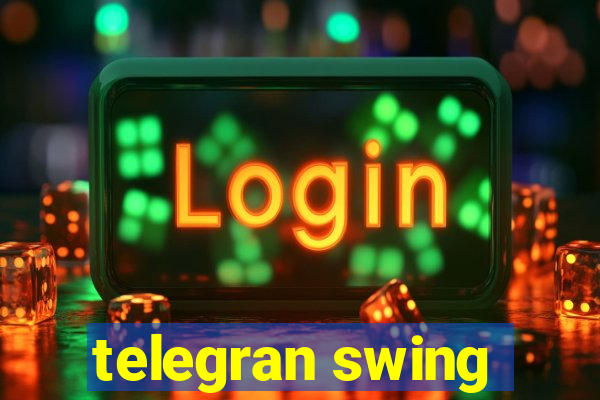 telegran swing