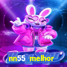 nn55 melhor horário para jogar