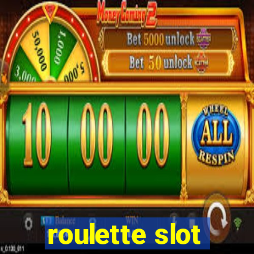 roulette slot